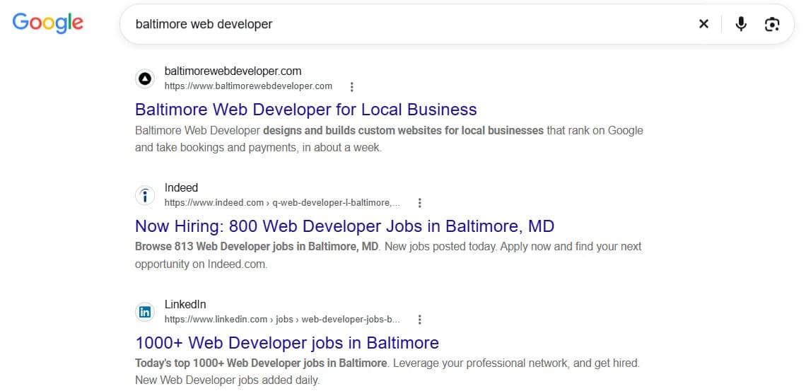 Google search for baltimore web developer, October 12, 2026: baltimorewebdeveloper.com is the first organic result, above Indeed and LinkedIn